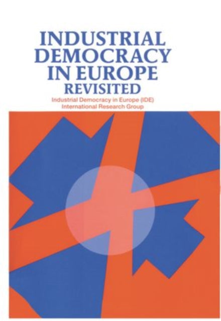 Book cover of: Industrial Democracy in Europe Revisited