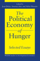 Book cover of: Political Economy of Hunger: Selected Essays