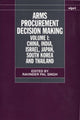 Book cover of: Arms Procurement Decision Making: Volume 1: China, India, Israel, Japan, South Korea and Thailand. By: Ravinder Pal Singh