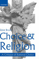 Book cover of: Choice and Religion. By: Steve Bruce