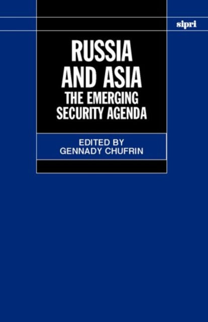 Book cover of: Russia and Asia. By: Gennady Chufrin