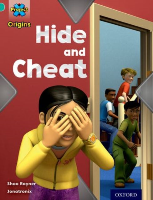 Book cover of: Project X Origins: Turquoise Book Band, Oxford Level 7: Hide and Seek: Mixed Pack of 5. By: Shoo Rayner