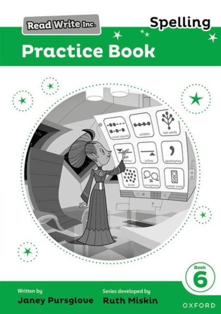 Book cover of: Read Write Inc. Spelling: Read Write Inc. Spelling: Practice Book 6 (Pack of 30). By: Ruth Miskin