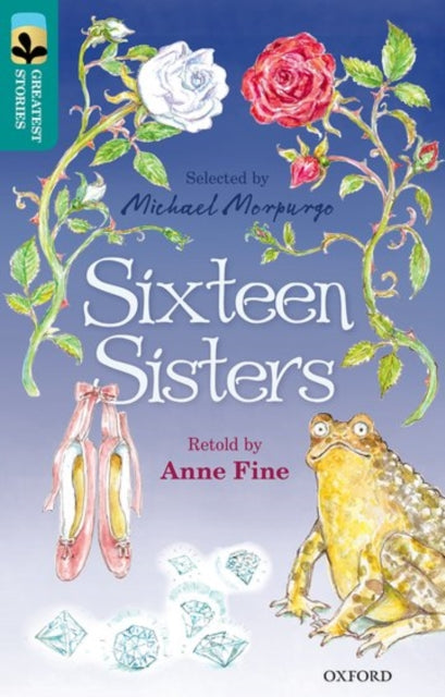 Book cover of: Oxford Reading Tree TreeTops Greatest Stories: Oxford Level 16: Sixteen Sisters. By: Anne Fine