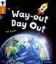 Book cover of: Oxford Reading Tree inFact: Level 8: Way-out Day Out. By: Rob Alcraft