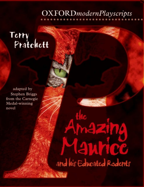 Book cover of: Oxford Playscripts: The Amazing Maurice and his Educated Rodents. By: Terry Pratchett