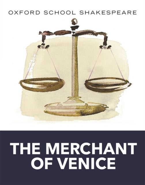 Book cover of: Oxford School Shakespeare: The Merchant of Venice