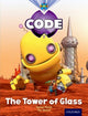 Book cover of: Project X Code: Galactic the Tower of Glass
