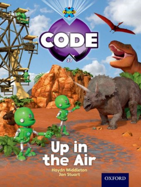Book cover of: Project X Code: Forbidden Valley Up in the Air. By: Haydn Middleton