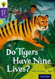 Book cover of: Oxford Reading Tree Story Sparks: Oxford Level 11: Do Tigers Have Nine Lives?. By: Sally Grindley