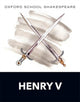 Oxford School Shakespeare: Henry V 9780198359036 William Shakespeare