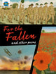 Book cover of: Project X Origins Graphic Texts: Dark Red+ Book Band, Oxford Level 20: For the Fallen and other poems. By: Patrick Miller