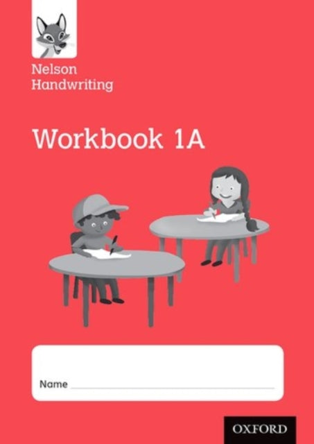 Book cover of: Nelson Handwriting: Year 1/Primary 2: Workbook 1A (pack of 10). By: Anita Warwick