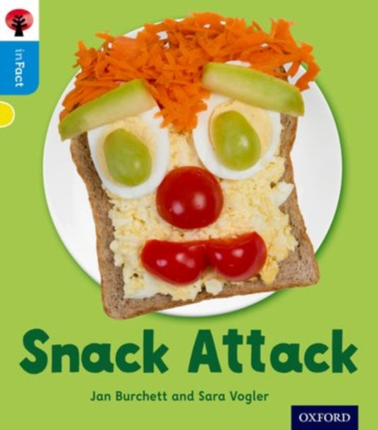 Book cover of: Oxford Reading Tree inFact: Oxford Level 3: Snack Attack. By: Jan Burchett