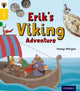 Book cover of: Oxford Reading Tree inFact: Oxford Level 5: Erik's Viking Adventure. By: Hawys Morgan