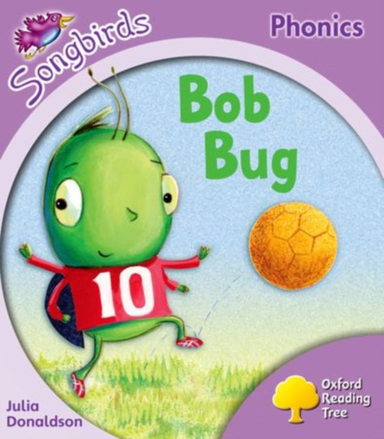 Book cover of: Oxford Reading Tree Songbirds Phonics: Level 1+: Class Pack of 36. By: Julia Donaldson