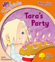 Book cover of: Oxford Reading Tree Songbirds Phonics: Level 6: Tara's Party. By: Julia Donaldson