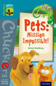 Book cover of: Oxford Reading Tree TreeTops Chucklers: Level 9: Pets: Mission Impossible!