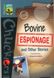 Book cover of: Oxford Reading Tree TreeTops Chucklers: Level 19: Bovine Espionage and Other Stories. By: Catherine Baker