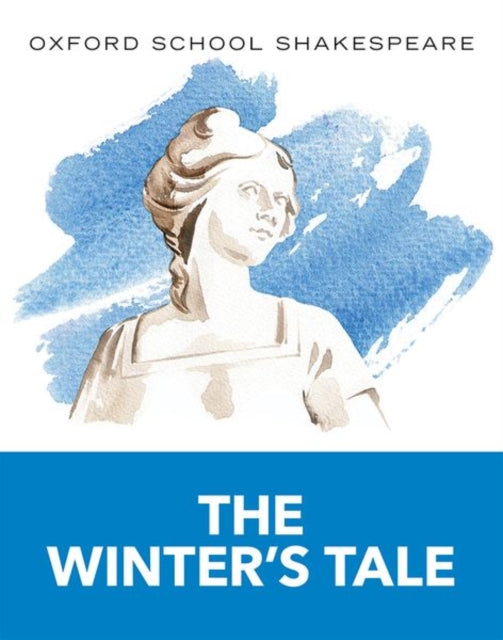 Book cover of: Oxford School Shakespeare: The Winter's Tale