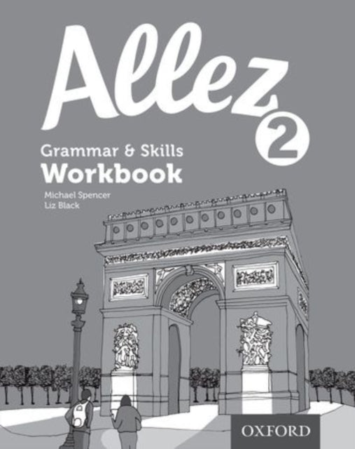 Book cover of: Allez 2 Grammar & Skills Workbook (Pack of 8). By: Liz Black