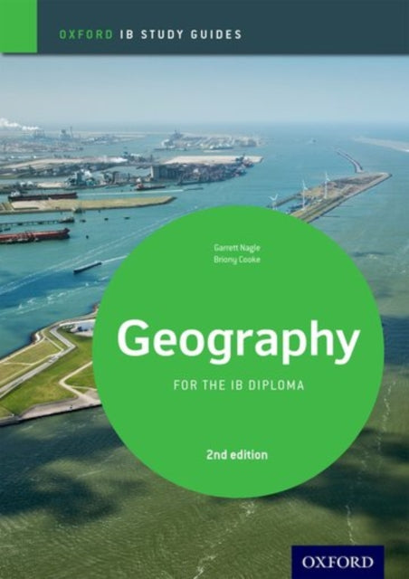 Book cover of: IB Geography Study Guide: Oxford IB Diploma Programme. By: NAGEL COOKE