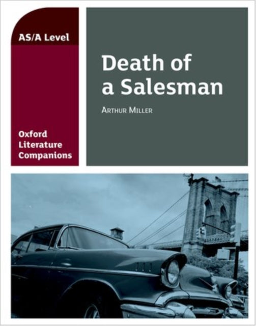 Book cover of: Oxford Literature Companions: Death of a Salesman