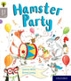 Book cover of: Oxford Reading Tree Story Sparks: Oxford Level 1: Hamster Party. By: Jeanne Willis