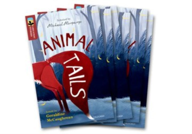 Book cover of: Oxford Reading Tree TreeTops Greatest Stories: Oxford Level 15: Animal Tails Pack 6. By: Geraldine McCaughrean