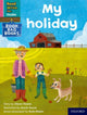 Book cover of: Read Write Inc. Phonics: My holiday (Pink Set 3 Book Bag Book 6). By: Ruth Miskin