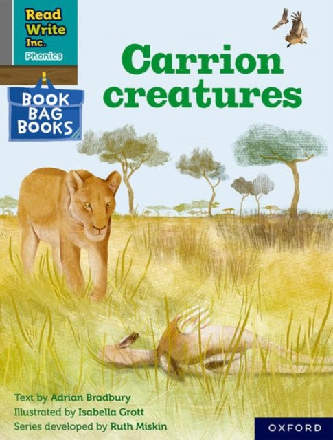 Book cover of: Read Write Inc. Phonics: Carrion creatures (Grey Set 7 Book Bag Book 10). By: Ruth Miskin
