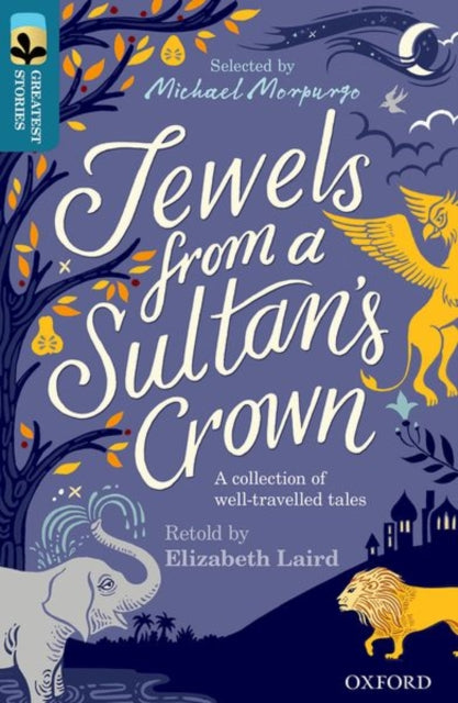 Book cover of: Oxford Reading Tree TreeTops Greatest Stories: Oxford Level 19: Jewels from a Sultan's Crown. By: Elizabeth Laird