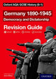 Oxford AQA GCSE History: Germany 1890-1945 Democracy and Dictatorship Revision Guide (9-1) 9780198422891 Aaron Wilkes