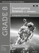 Book cover of: Investigating Science for Jamaica: Integrated Science Teacher Guide: Grade 8