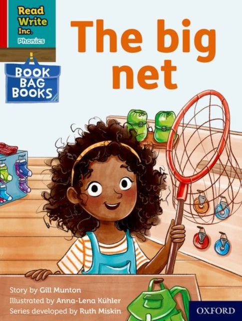 Read Write Inc. Phonics: The big net (Red Ditty Book Bag Book 4) 9780198437710 Ruth Miskin