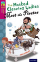 Book cover of: Oxford Reading Tree TreeTops Fiction: Level 10 More Pack A: The Masked Cleaning Ladies Meet the Pirates. By: John Coldwell