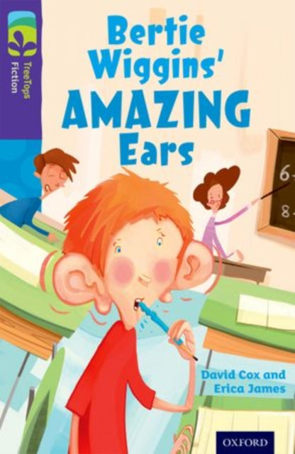 Book cover of: Oxford Reading Tree TreeTops Fiction: Level 11: Bertie Wiggins' Amazing Ears