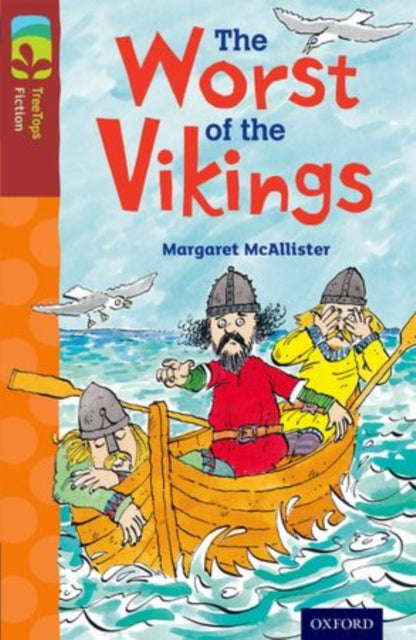 Book cover of: Oxford Reading Tree TreeTops Fiction: Level 15 More Pack A: The Worst of the Vikings