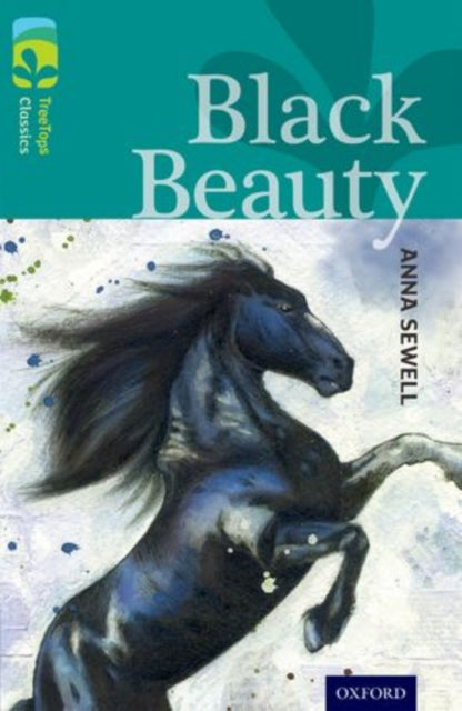 Book cover of: Oxford Reading Tree TreeTops Classics: Level 16: Pack of 36. By: Anna Sewell