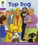Oxford Reading Tree: Level 1+: More First Sentences A: Top Dog 9780198480778 Roderick Hunt