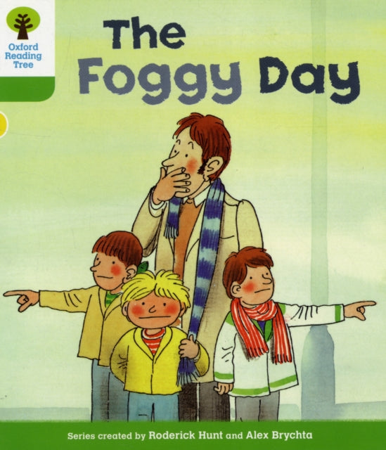 Book cover of: Oxford Reading Tree: Level 2: More Stories B: The Foggy Day