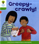 Book cover of: Oxford Reading Tree: Level 2: Patterned Stories: Creepy-crawly!