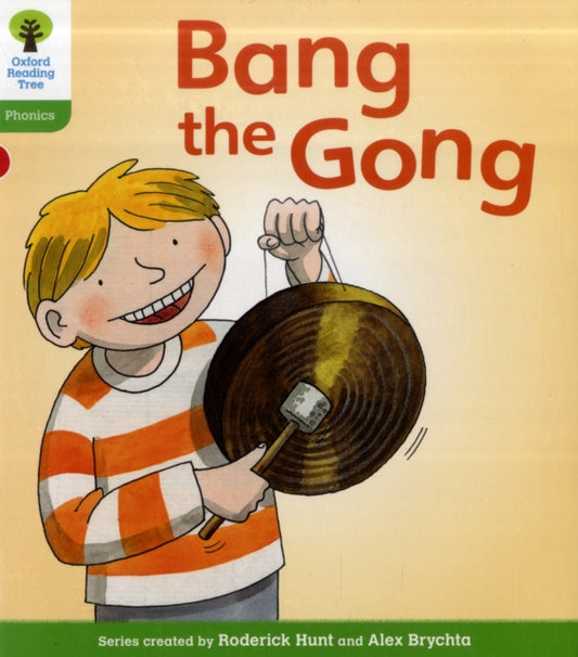 Book cover of: Oxford Reading Tree: Level 2: Floppy's Phonics Fiction: Bang the Gong