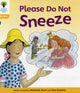 Book cover of: Oxford Reading Tree: Level 5: Floppy's Phonics Fiction: Please Do Not Sneeze