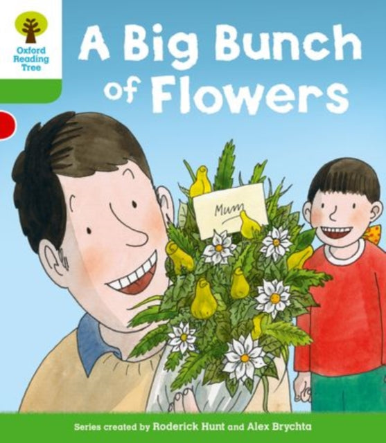 Book cover of: Oxford Reading Tree: Level 2 More a Decode and Develop a Big Bunch of Flowers. By: Roderick Hunt