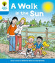 Book cover of: Oxford Reading Tree: Level 3 More a Decode and Develop a Walk in the Sun. By: Roderick Hunt