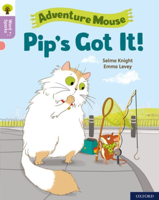 Book cover of: Oxford Reading Tree Word Sparks: Level 1+: Pip's Got It!. By: James Clements