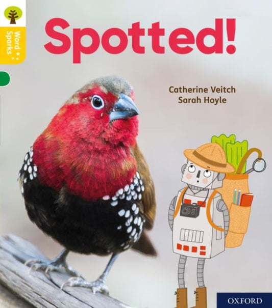 Book cover of: Oxford Reading Tree Word Sparks: Level 5: Spotted!. By: James Clements