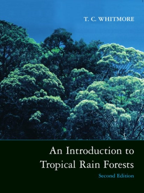 Book cover of: Introduction to Tropical Rain Forests