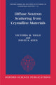 Book cover of: Diffuse Neutron Scattering from Crystalline Materials
